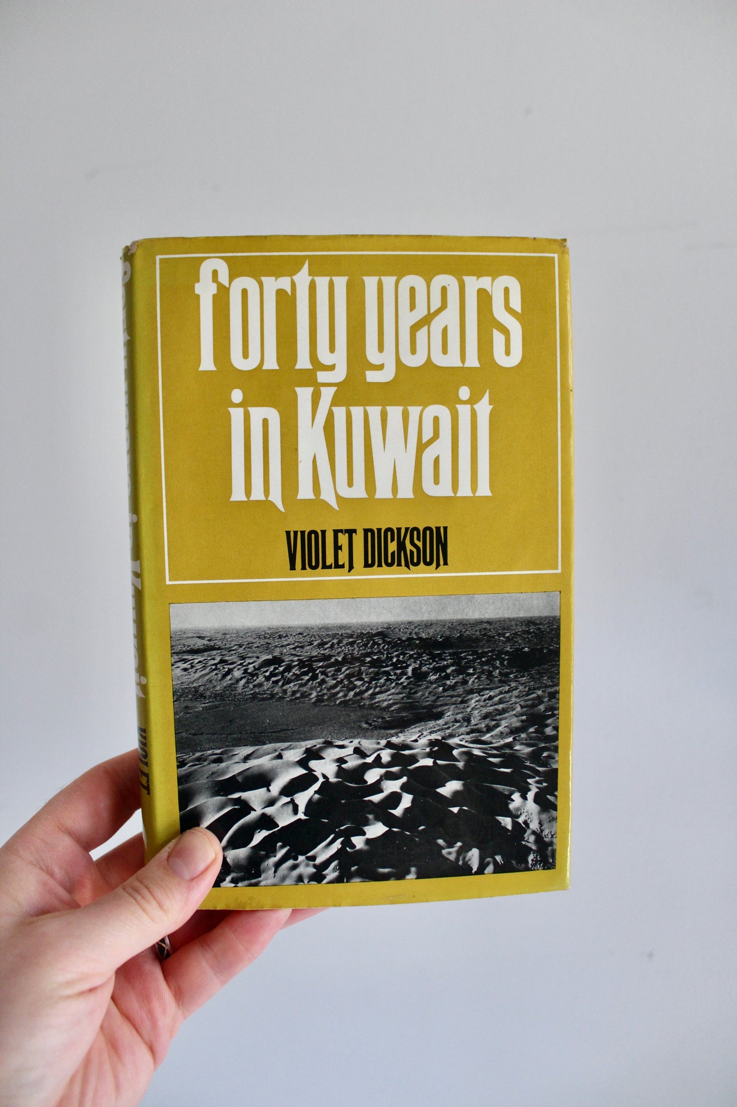 Signed 1971 First Edition Forty Years in Kuwait by Violet Dickson – Author’s Presentation Copy