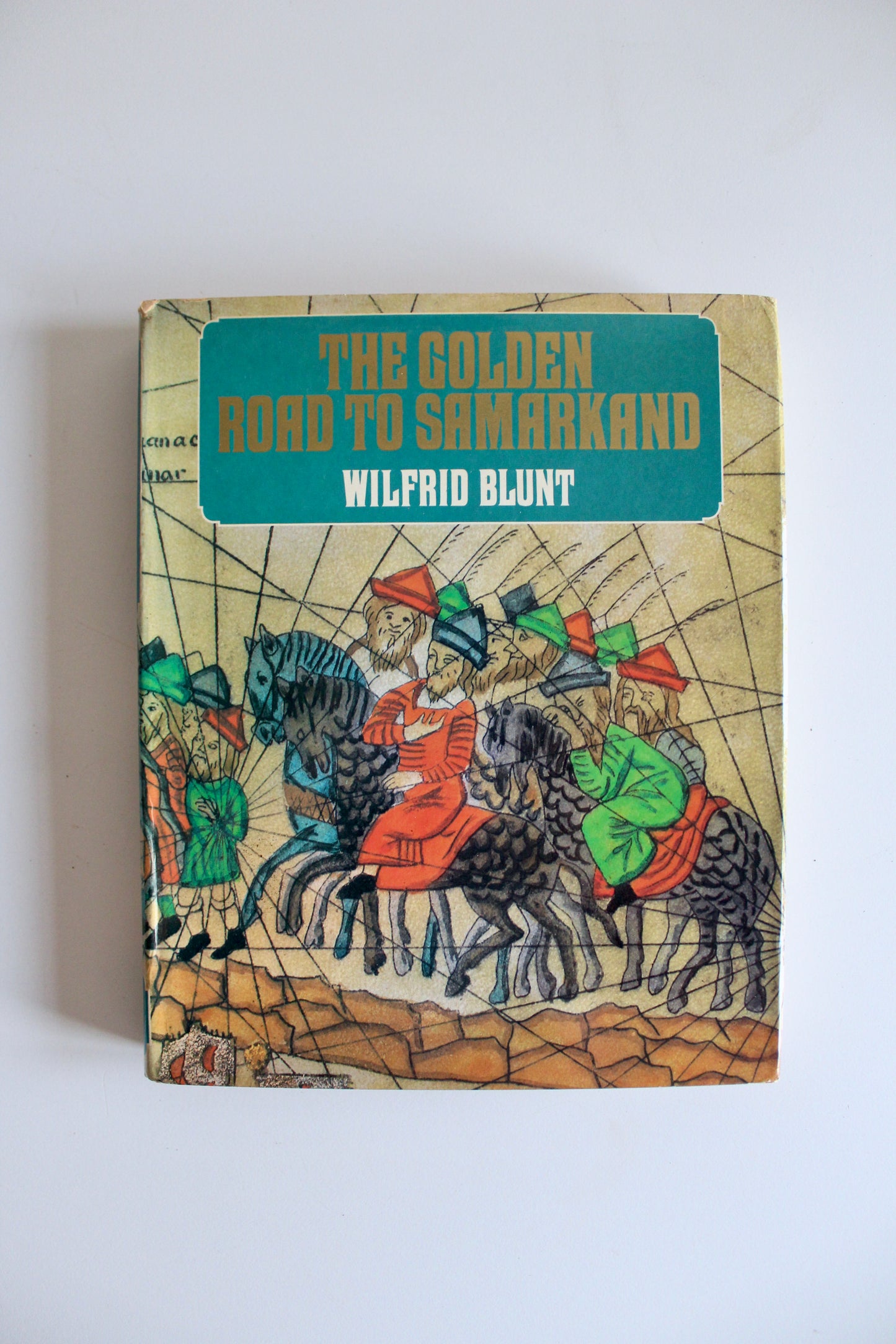 1973 First Edition The Golden Road to Samarkand by Wilfrid Blunt – Viking Press – Illustrated Central Asian History