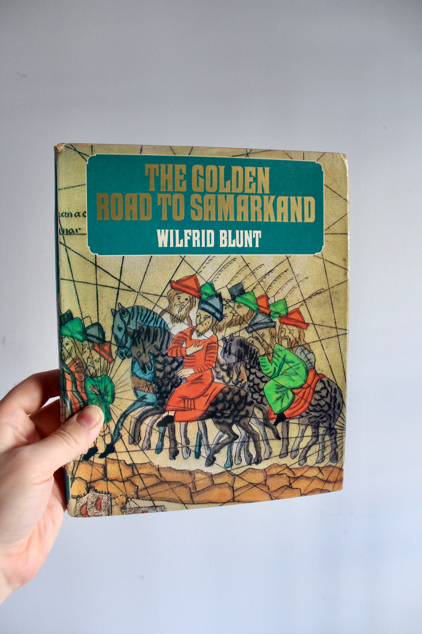 1973 First Edition The Golden Road to Samarkand by Wilfrid Blunt – Viking Press – Illustrated Central Asian History