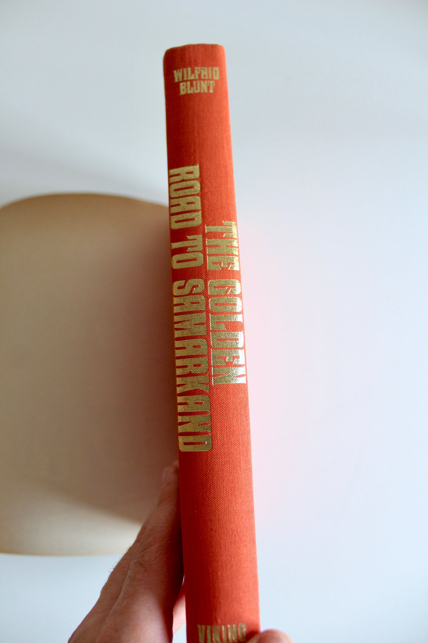 1973 First Edition The Golden Road to Samarkand by Wilfrid Blunt – Viking Press – Illustrated Central Asian History