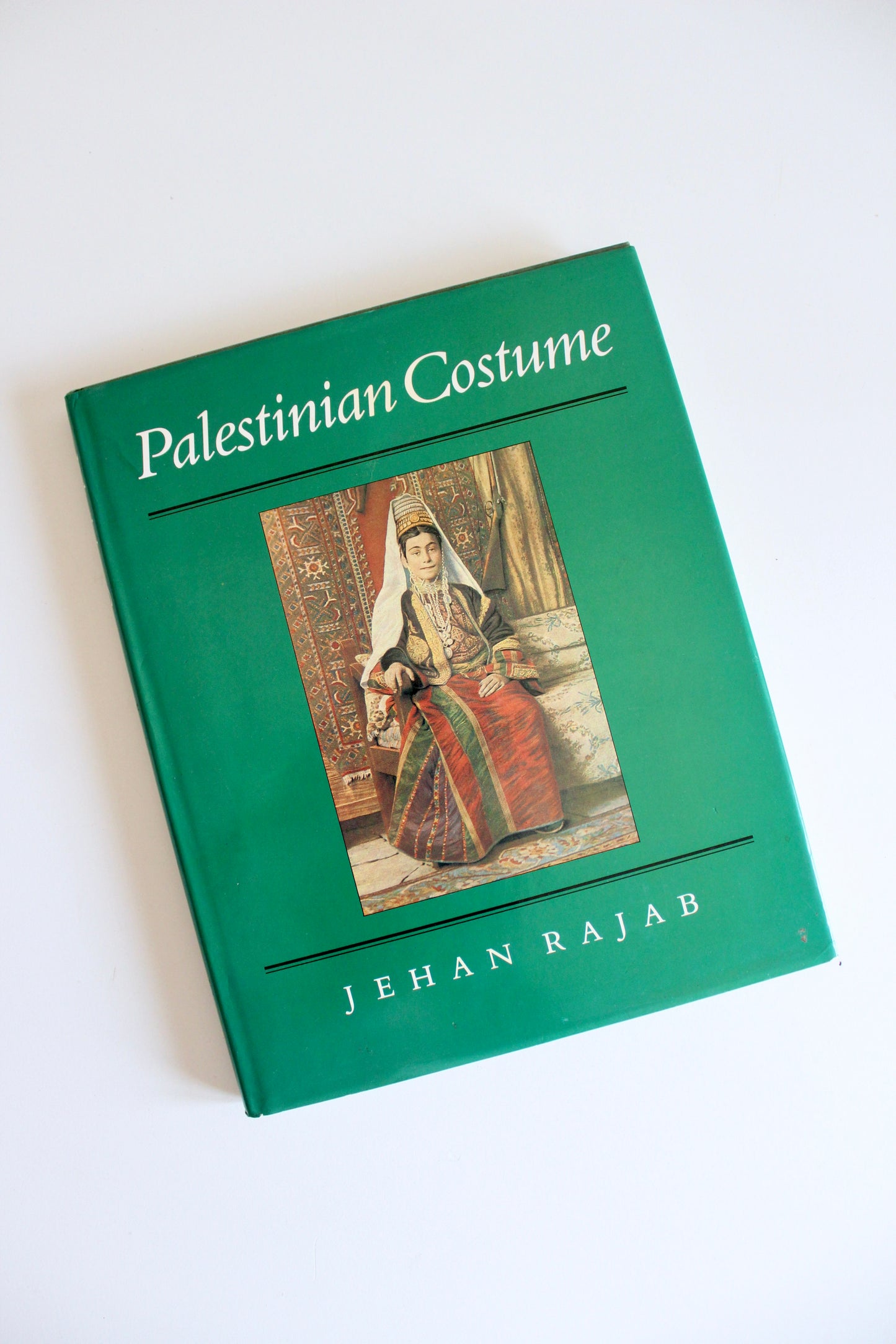 Jehan S. Rajab – Palestinian Costume – 1989 First Edition – Tareq Rajab Museum, Kuwait