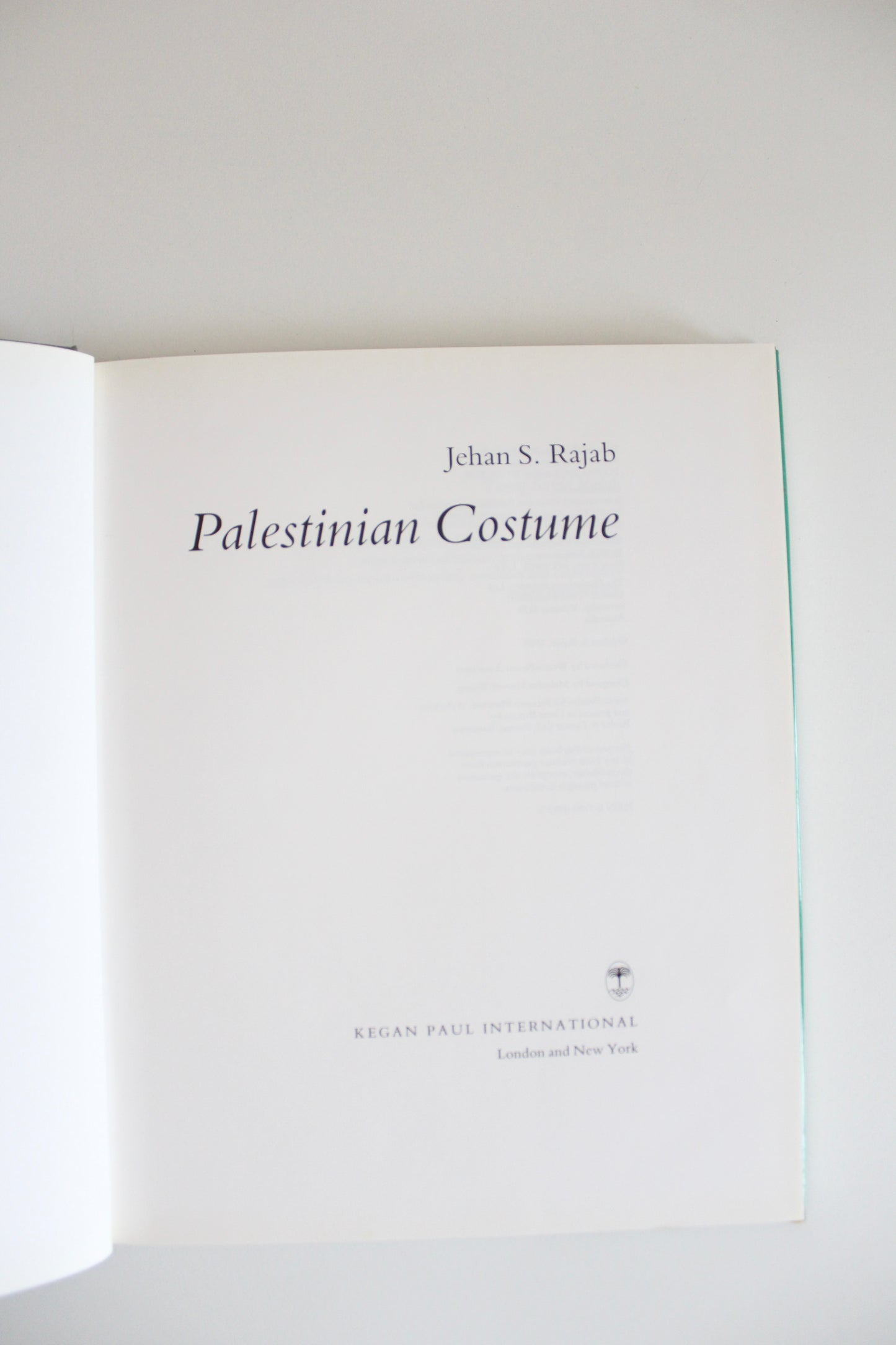 Jehan S. Rajab – Palestinian Costume – 1989 First Edition – Tareq Rajab Museum, Kuwait
