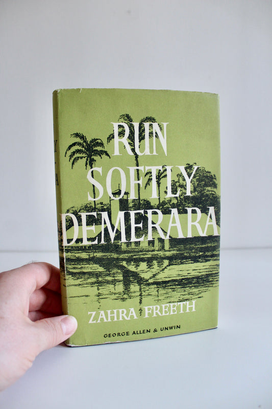 1960 First Edition Run Softly, Demerara by Zahra Freeth – Dickson Family Kuwait Connection
