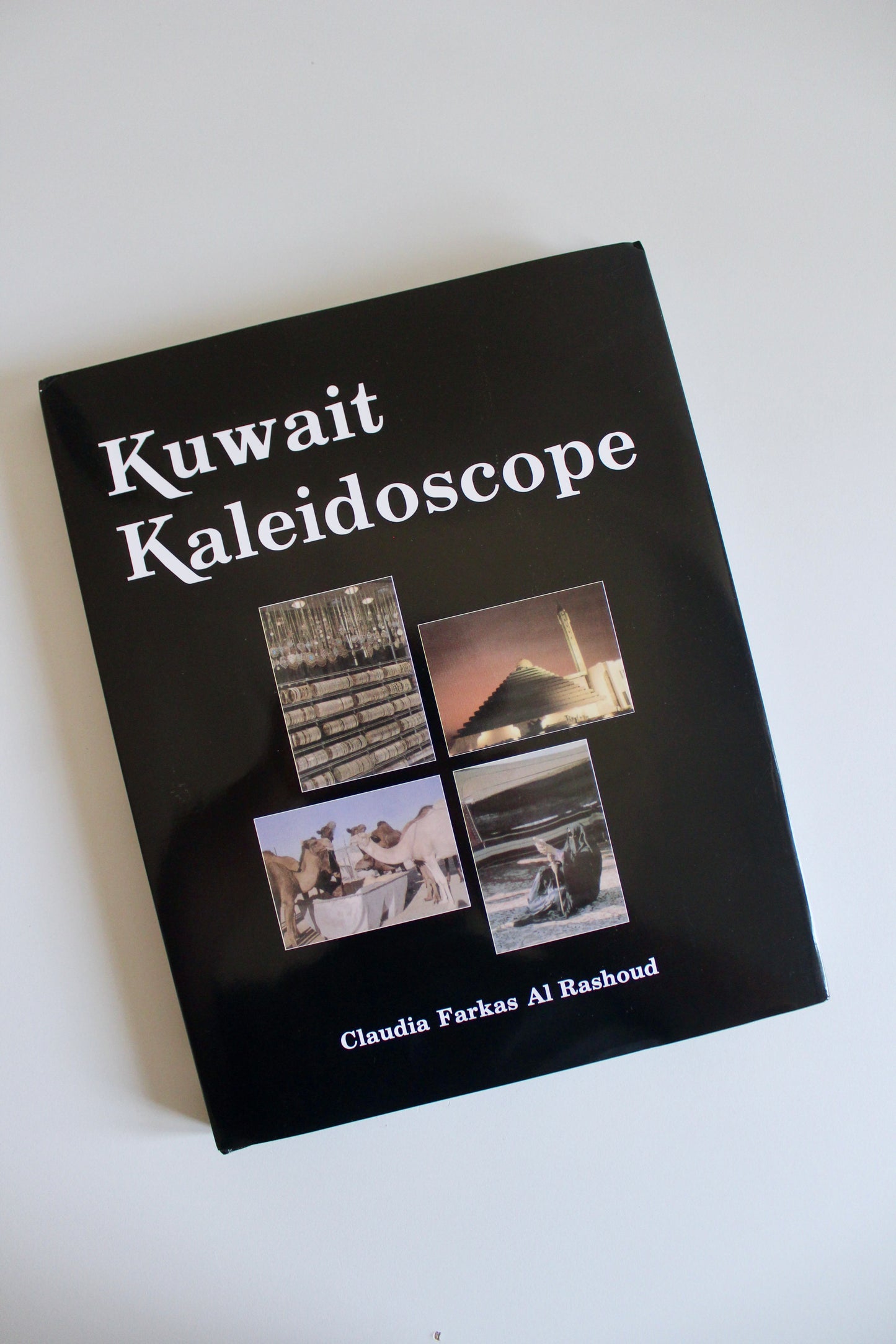 Kuwait Kaleidoscope by Claudia Farkas Al Rashoud (Benefits Charity!)
