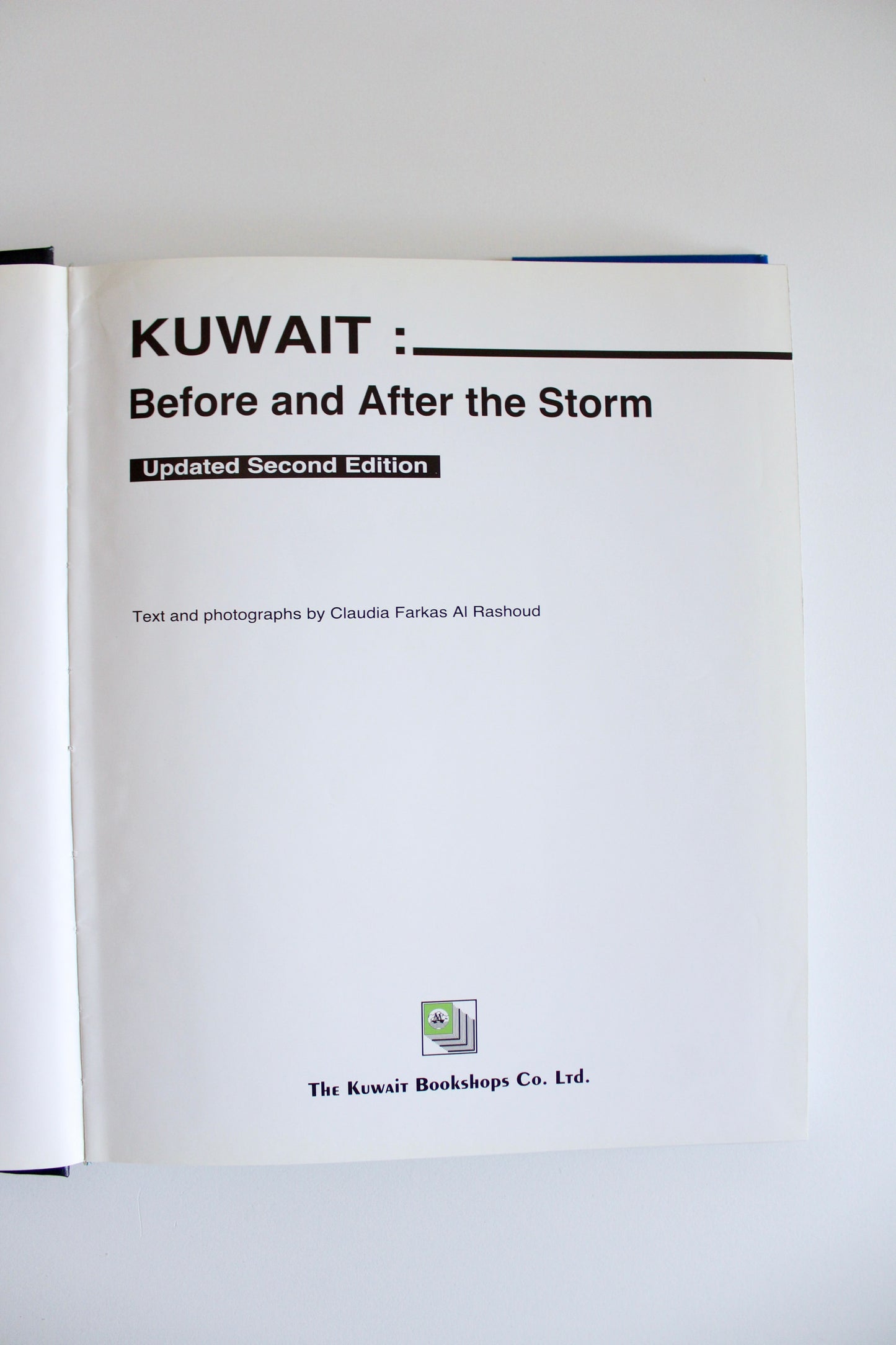 Kuwait: Before and After the Storm – 1999 Updated Second Edition by Claudia Farkas Al Rashoud(Benefits Charity!)