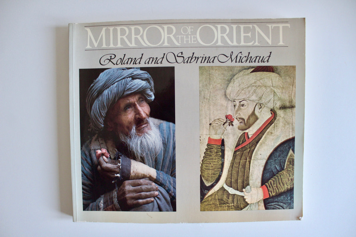 Mirror of the Orient – Roland and Sabrina Michaud (1984 Edition)