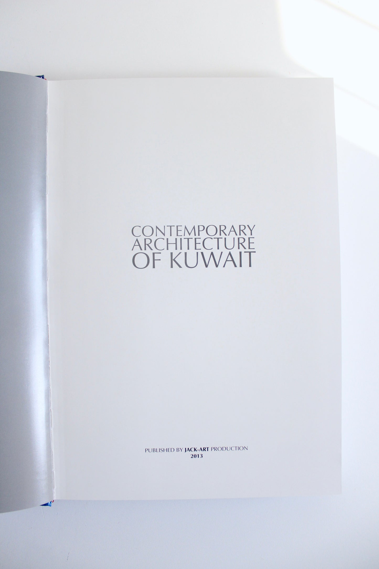 Scarce 2013 Contemporary Architecture in Kuwait by Jacek Wozniak