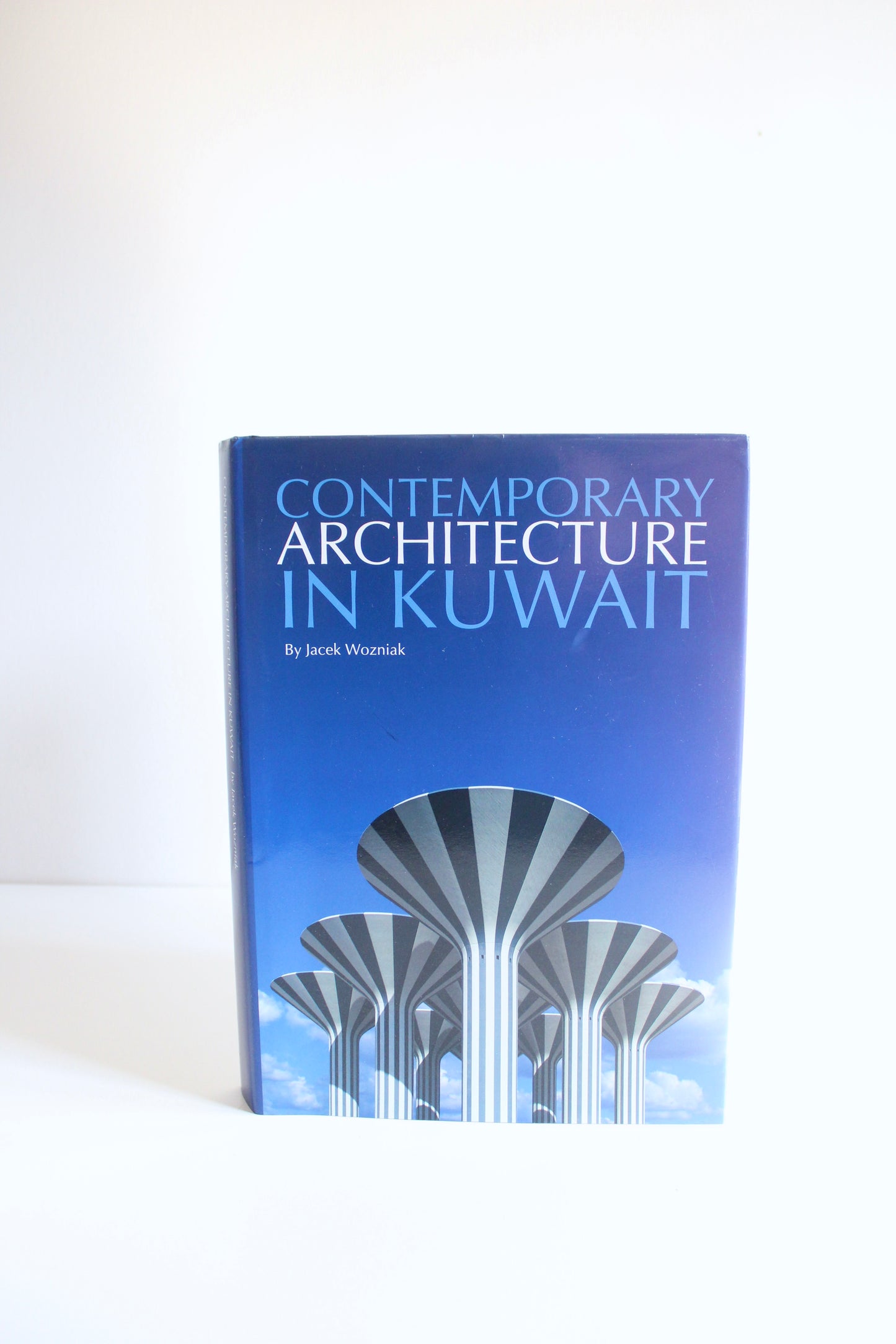 Scarce 2013 Contemporary Architecture in Kuwait by Jacek Wozniak