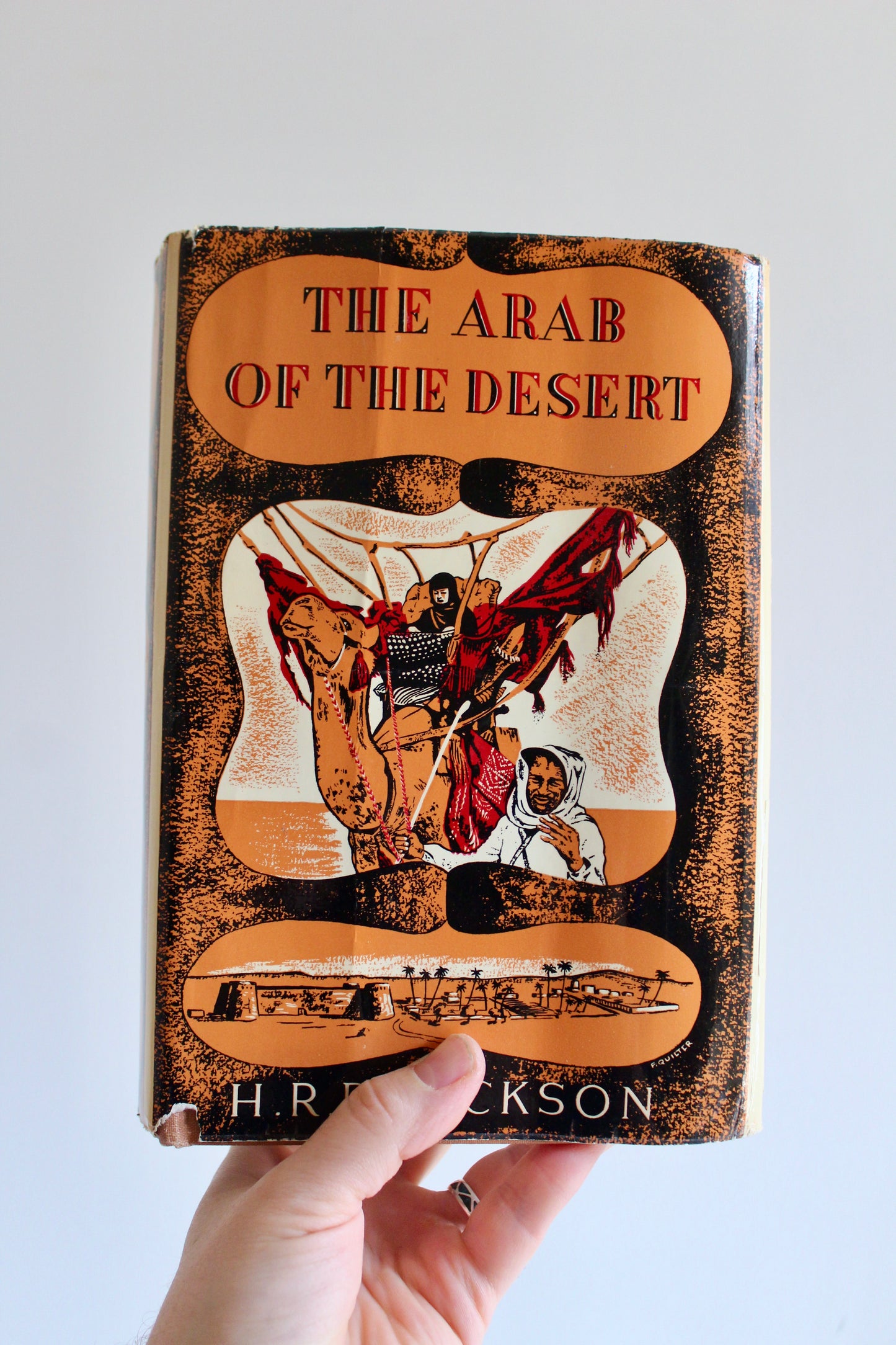 1972 The Arab of the Desert by H.R.P. Dickson – Fifth Impression with Original Dust Jacket