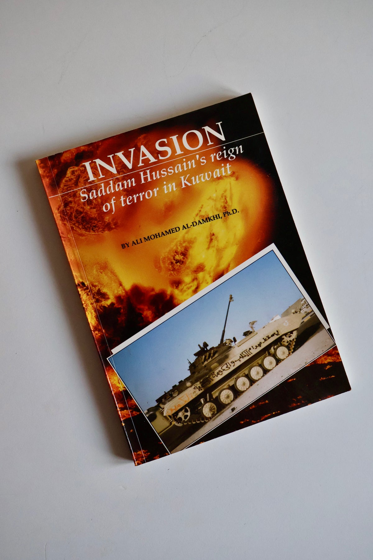 1992 Invasion: Saddam Hussain’s Reign of Terror in Kuwait – Ali Mohamed Al-Damkhi
