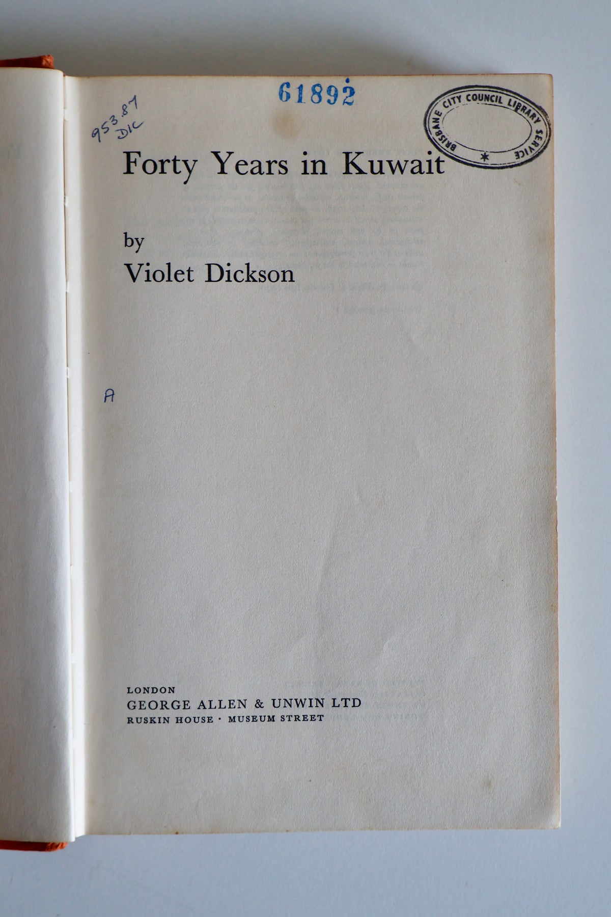 Forty Years in Kuwait – Violet Dickson – 1971 First Edition
