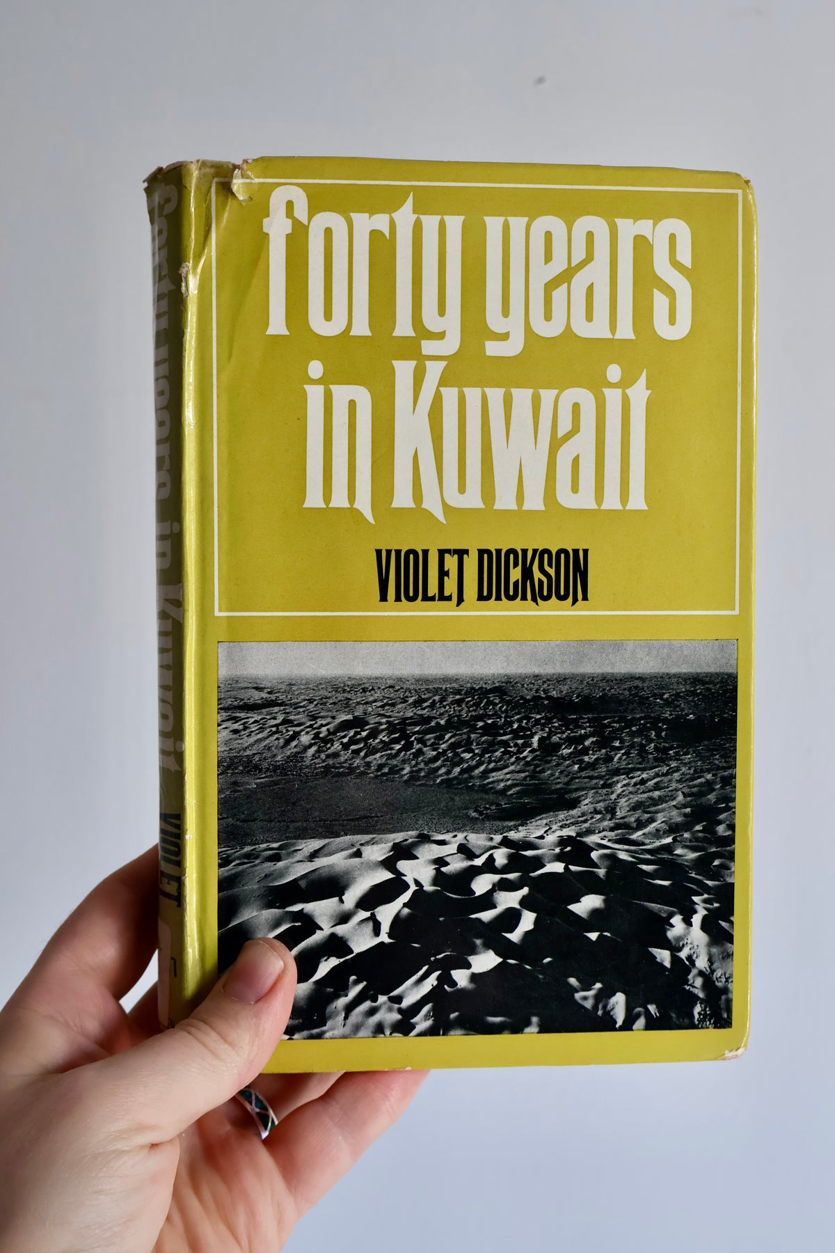 Forty Years in Kuwait – Violet Dickson – 1971 First Edition