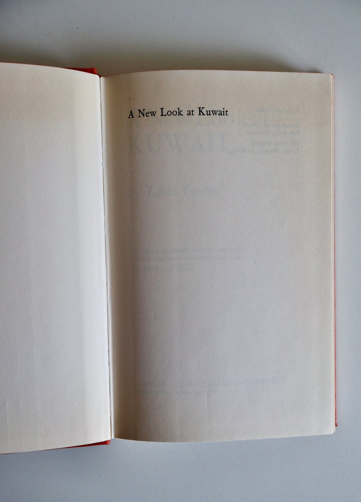 A New Look at Kuwait – Zahra Freeth – 1972 First Edition