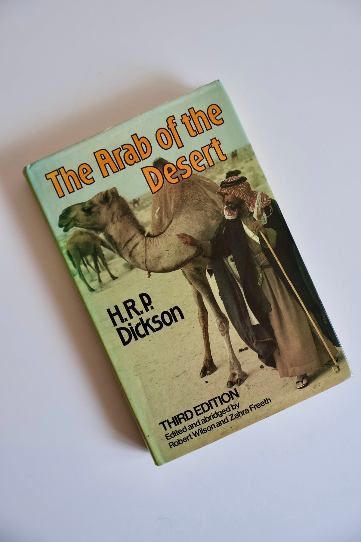 1983 Third Edition – The Arab of the Desert by H.R.P. Dickson – Original Dust Jacket