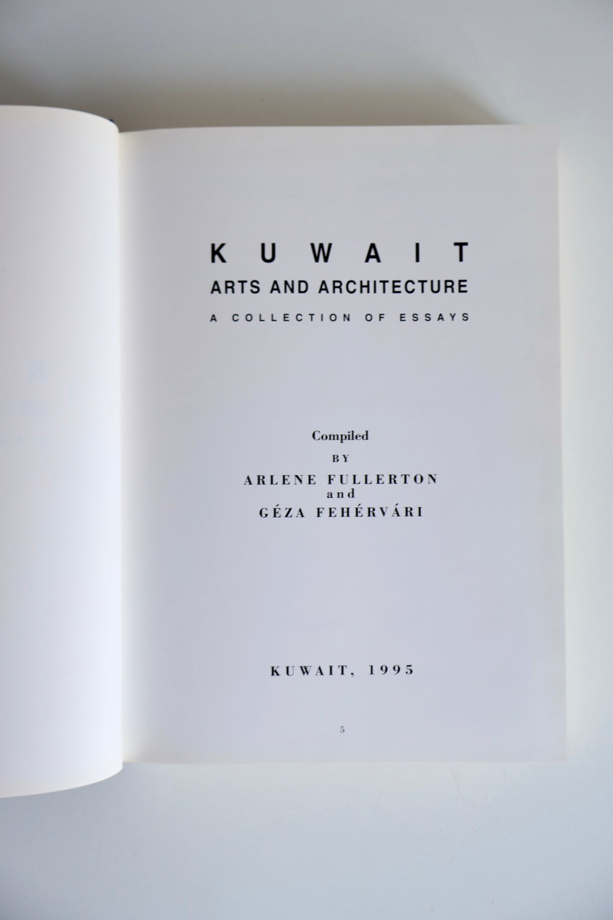 Kuwait Arts and Architecture: A Collection of Essays – 1995 First Edition