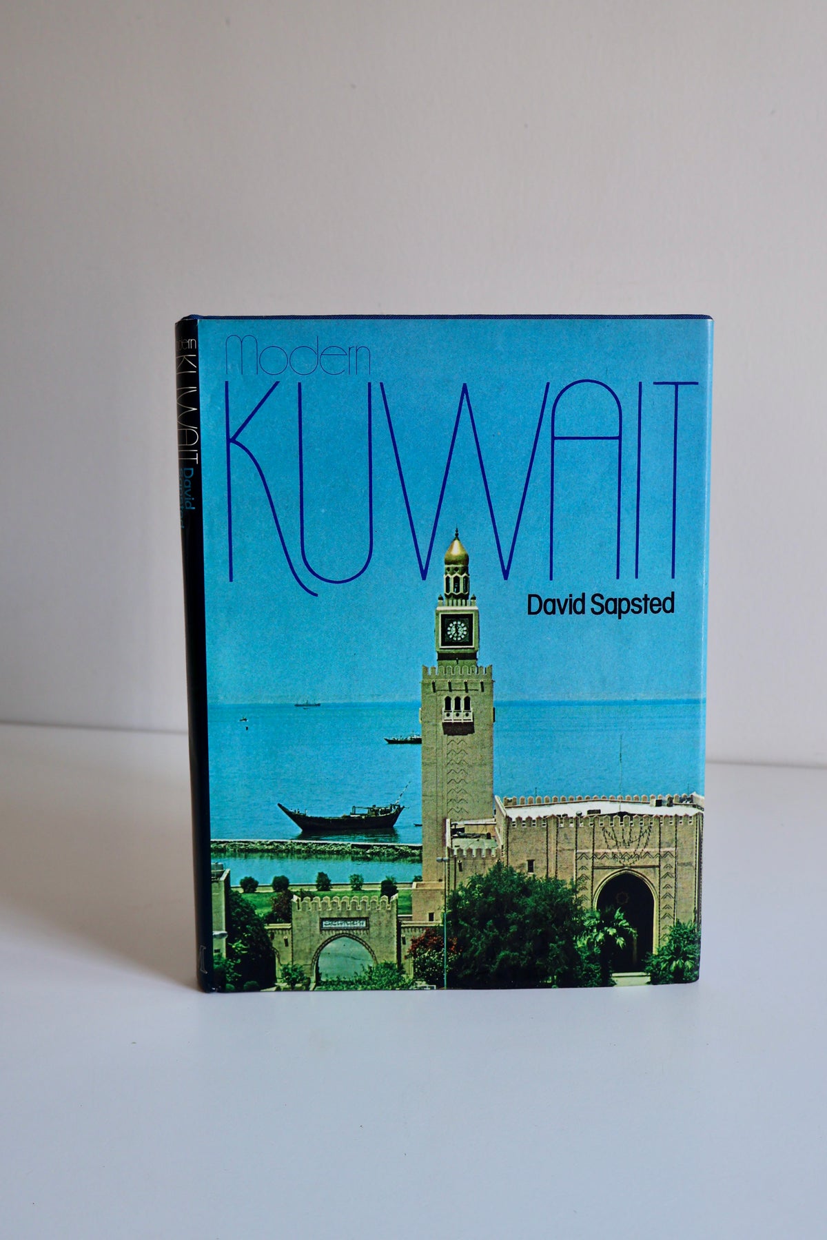 Modern Kuwait – David Sapsted (1980 First Edition)