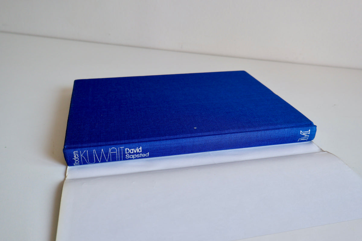 Modern Kuwait – David Sapsted (1980 First Edition)
