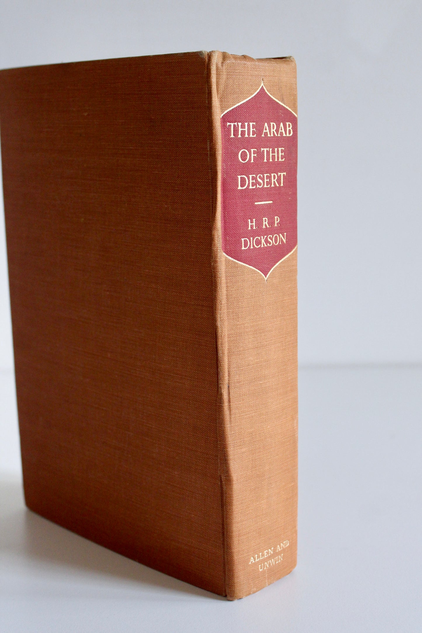 H.R.P. Dickson – The Arab of the Desert: Signed by Violet Dickson (1968)
