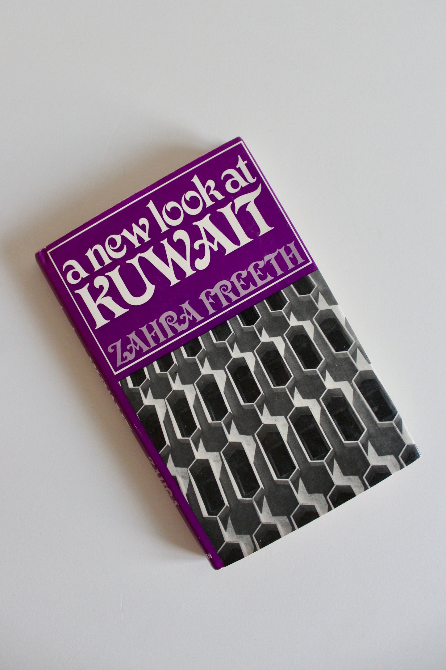 Vintage 1972 "A New Look at Kuwait" by Zahra Freeth – Rare Kuwait History Hardcover