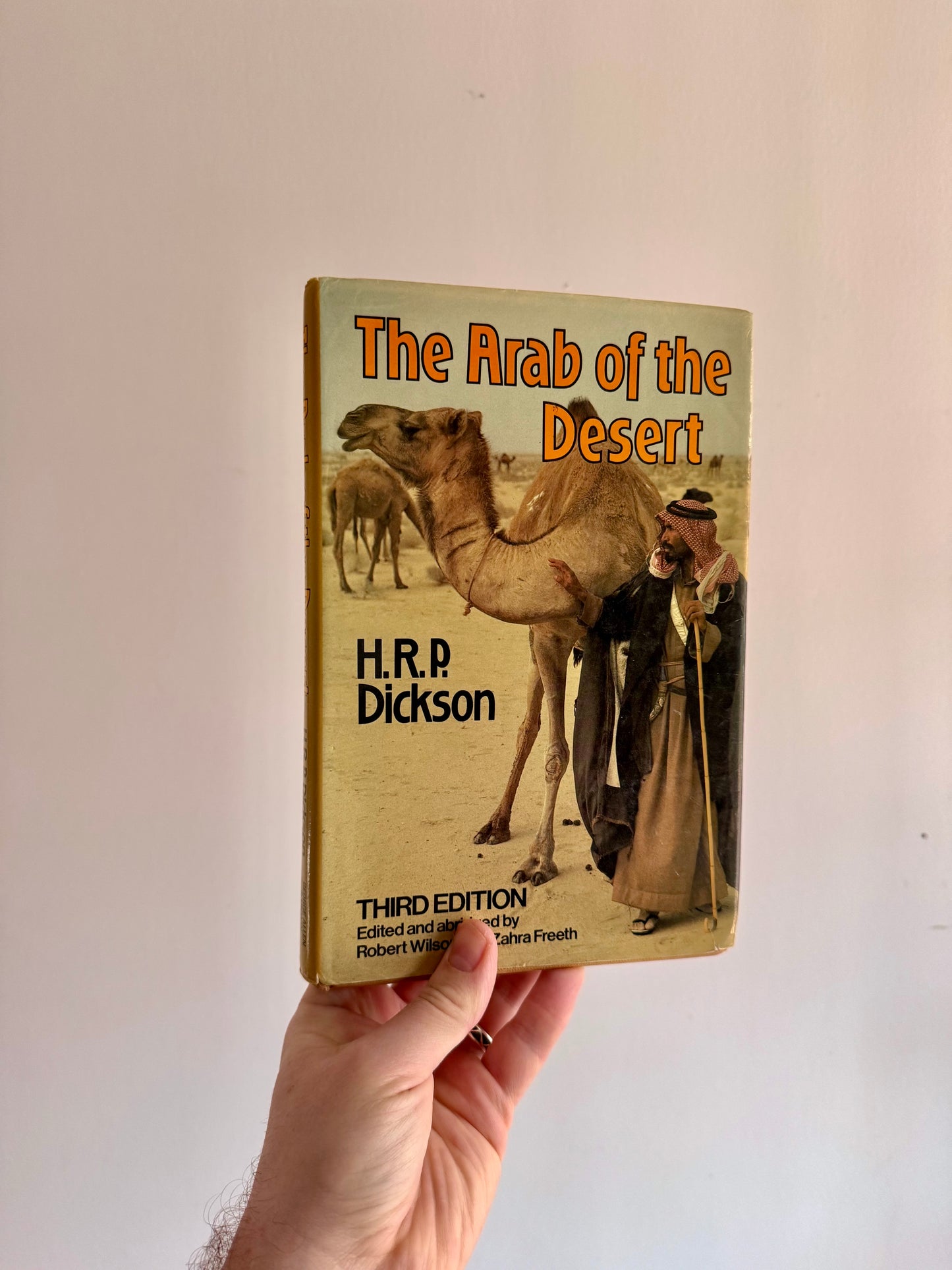 The Arab of the Desert – H.R.P. Dickson, 1983 Third Edition