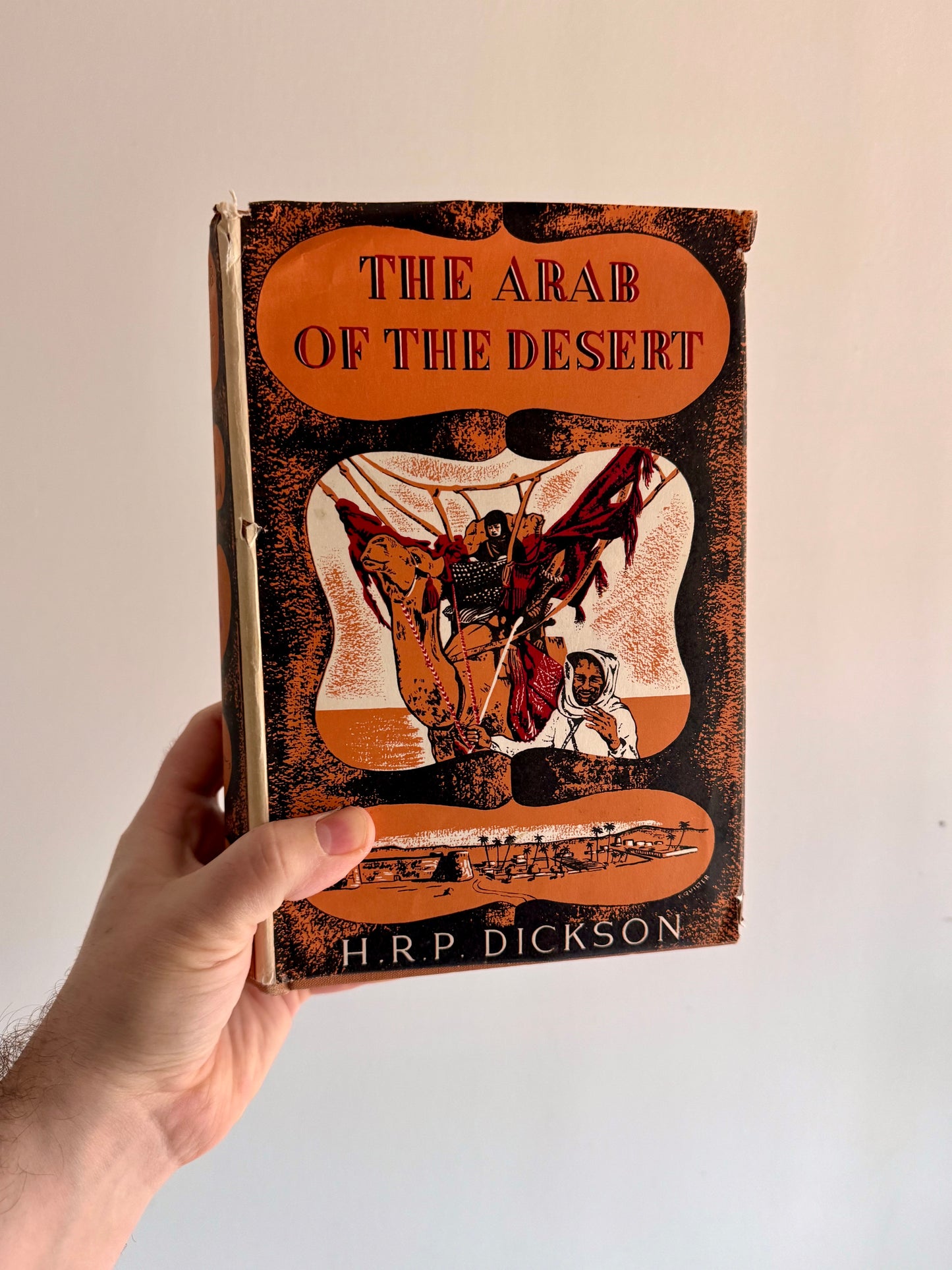 1967 H.R.P. Dickson – The Arab of the Desert – Fourth Impression with Original Dust Jacket & Kuwait Provenance