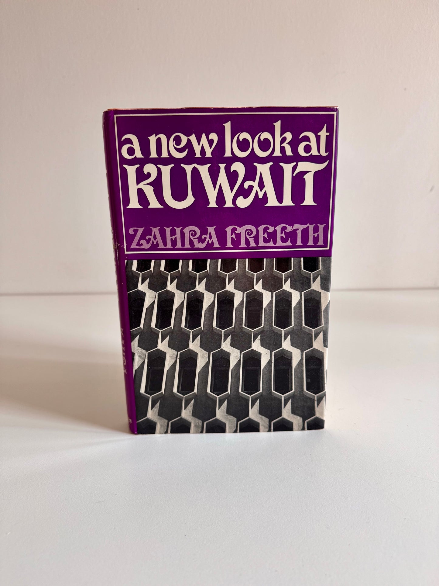 A New Look at Kuwait – Zahra Freeth, 1972 First Edition